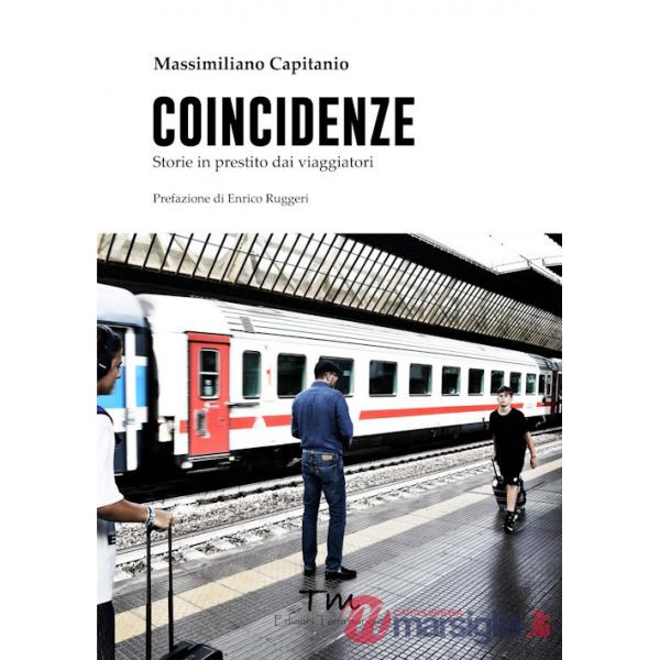 Coincidenze. Storie in prestito dai viaggiatori
