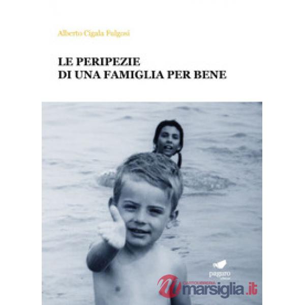 Peripezie di una famiglia per bene (Le)