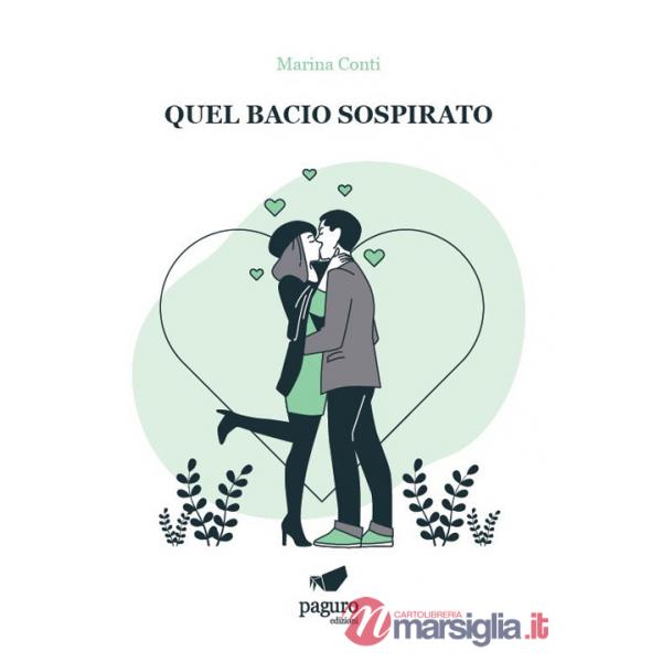 Quel bacio sospirato