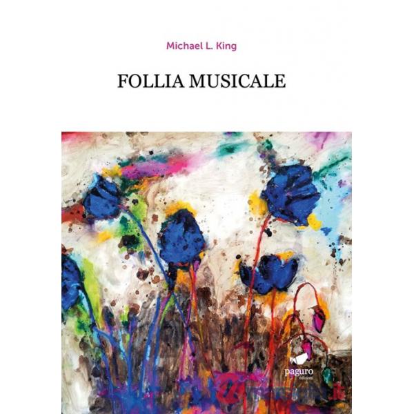 Follia musicale. Prog2. Ediz. illustrata