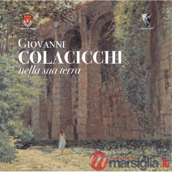 Giovanni Colacicchi nella sua terra