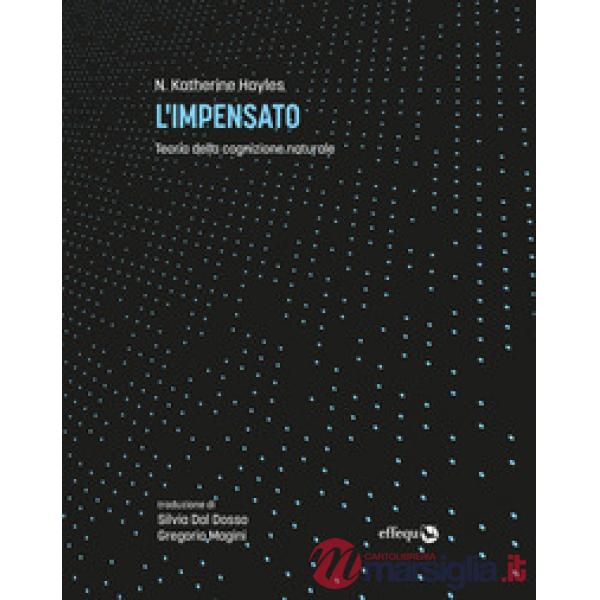 Impensato. Teoria della cognizione naturale (L')