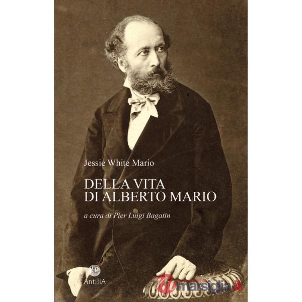 Della vita di Alberto Mario