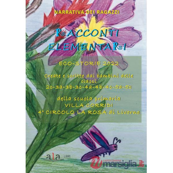 Racconti elementari. Eco-storie 2022. Ediz. per la scuola
