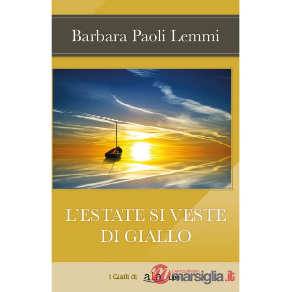 Estate si veste di giallo (L')