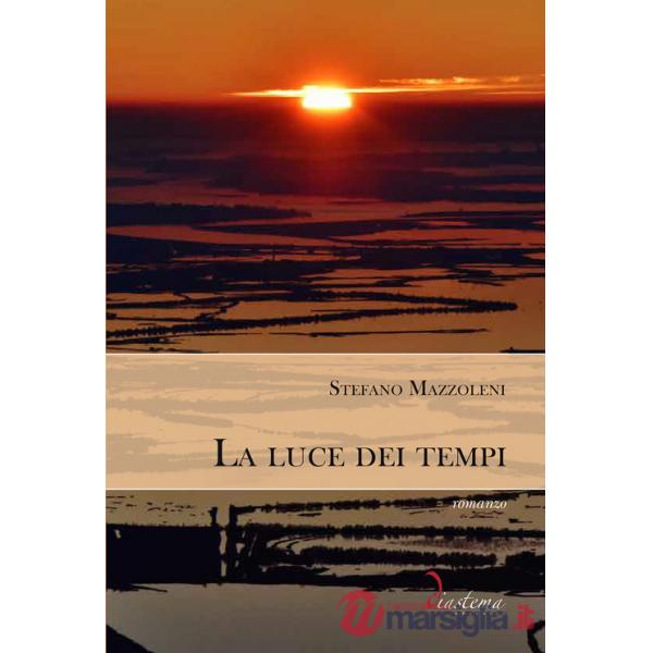 La luce dei tempi
