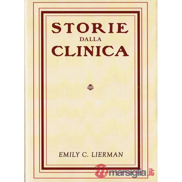 Metodi di trattamento nelle «Storie dalla clinica». Il vero sistema originario batesiano spiegato e raccontato in prima persona 