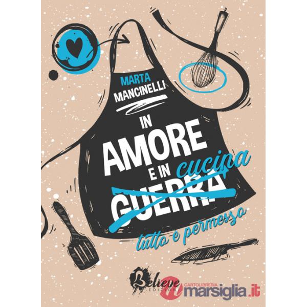 In amore e in cucina tutto è permesso