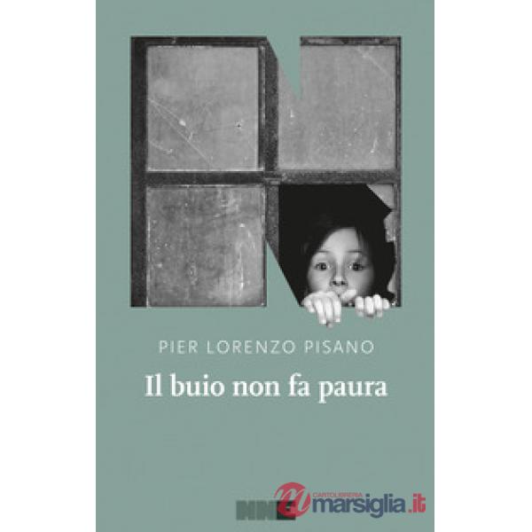 Buio non fa paura (Il)