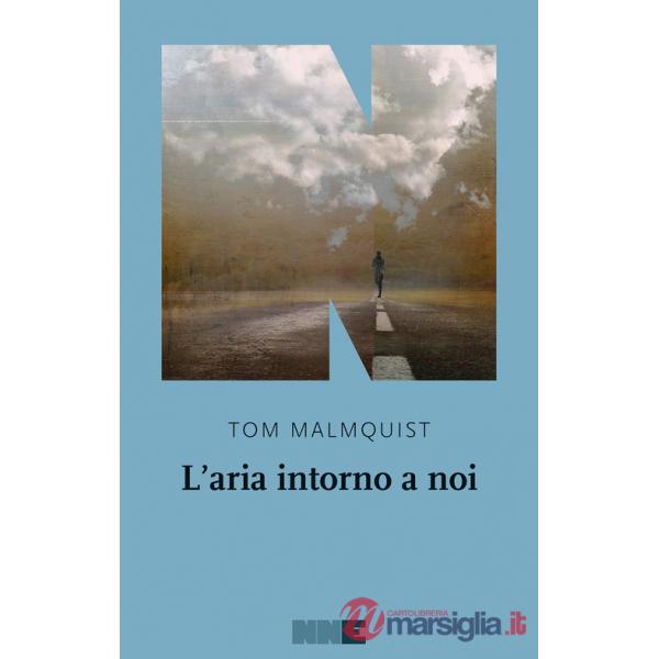 Aria intorno a noi (L')