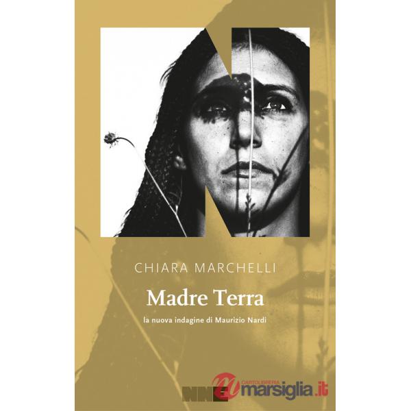 Madre Terra. La nuova indagine di Maurizio Nardi