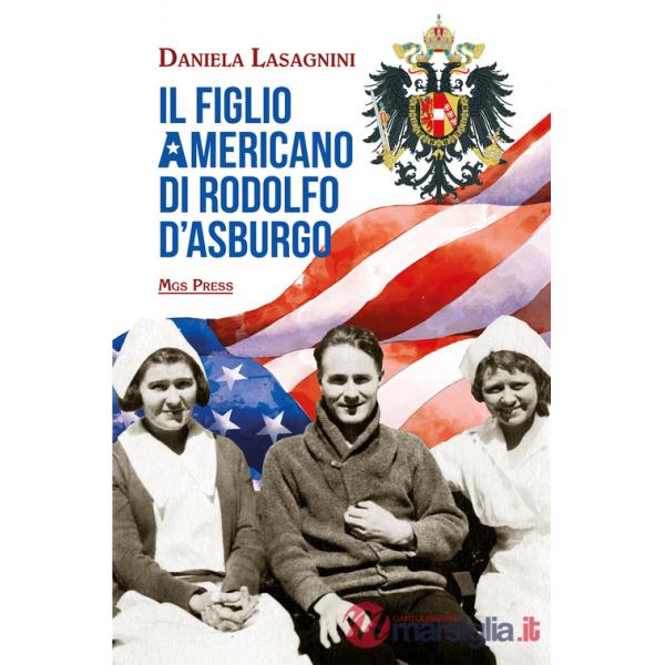 Figlio americano di Rodolfo d'Asburgo (Il)