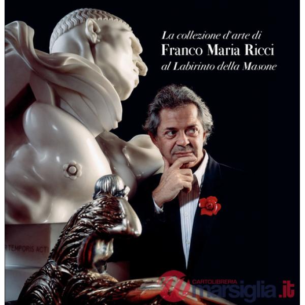Collezione d'arte di Franco Maria Ricci al Labirinto della Masone (La)