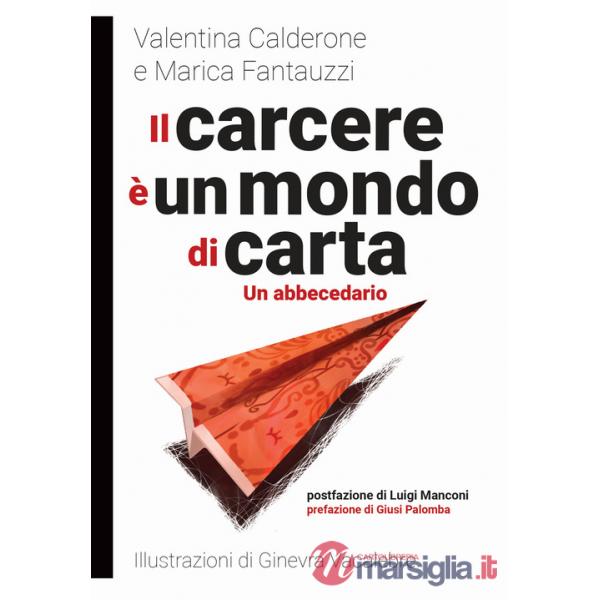 Carcere è un mondo di carta (Il)