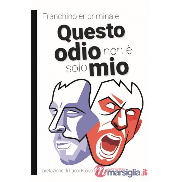 Questo odio non è solo mio
