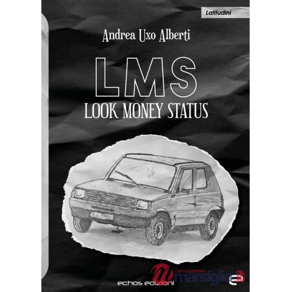 LMS. Look Money Status