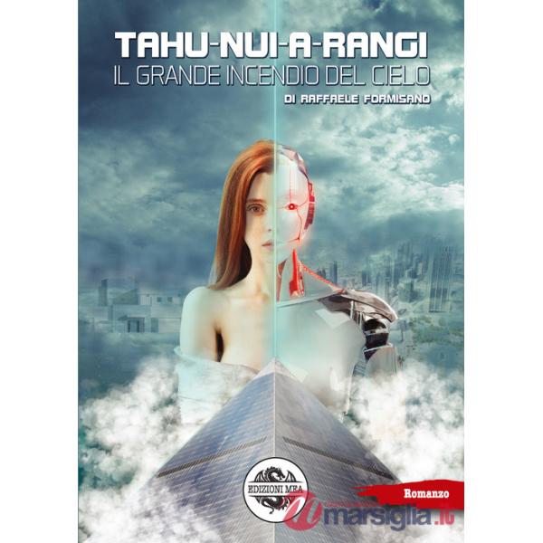 Tahu-Nui-A-Rangi. Il grande incendio del cielo