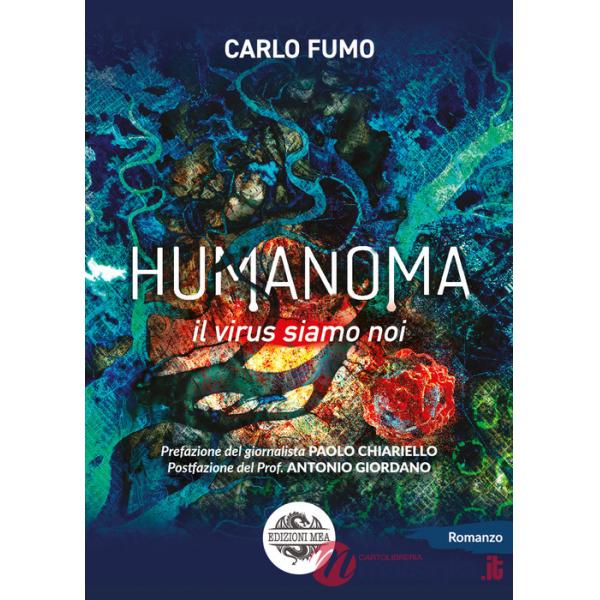 Humanoma. Il virus siamo noi