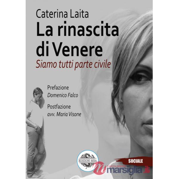 Rinascita di Venere. Siamo tutti parte civile (La)