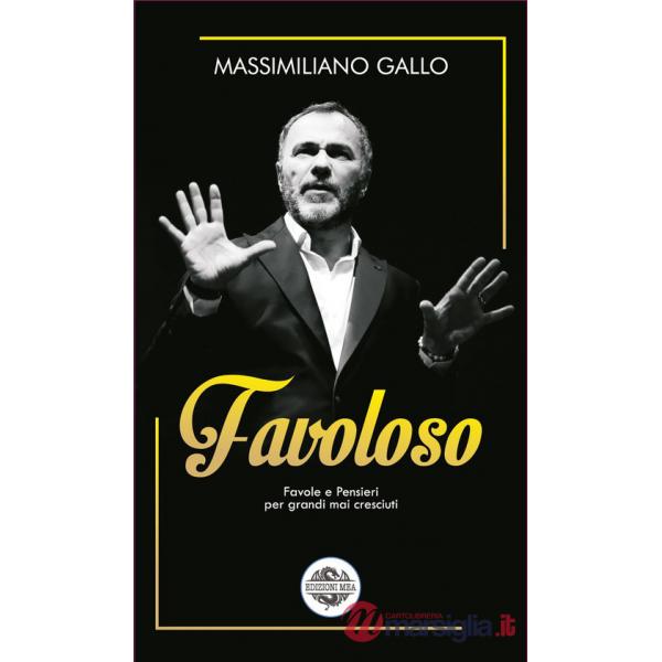 Favoloso. Favole e pensieri per grandi mai cresciuti