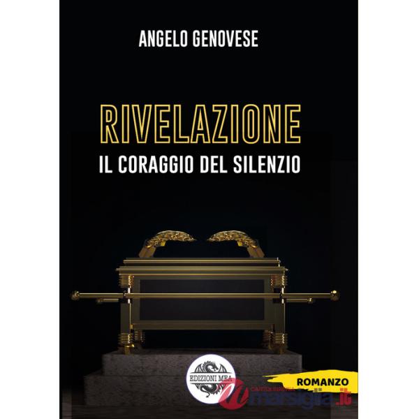 Rivelazione. Il coraggio del silenzio