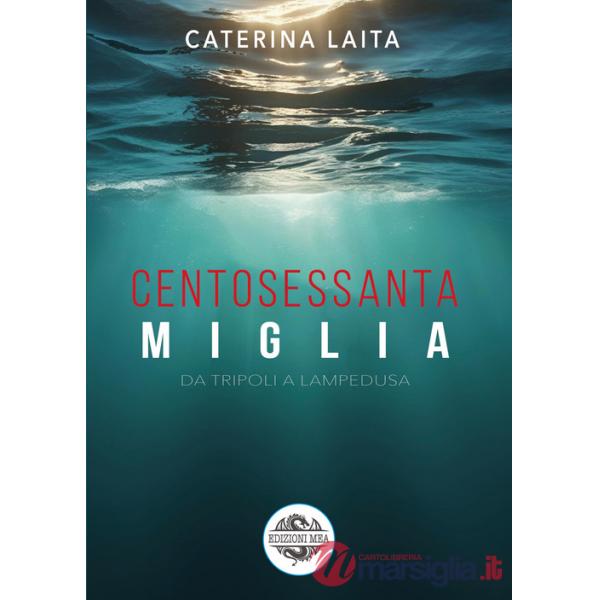 160 miglia. Da Tripoli a Lampedusa
