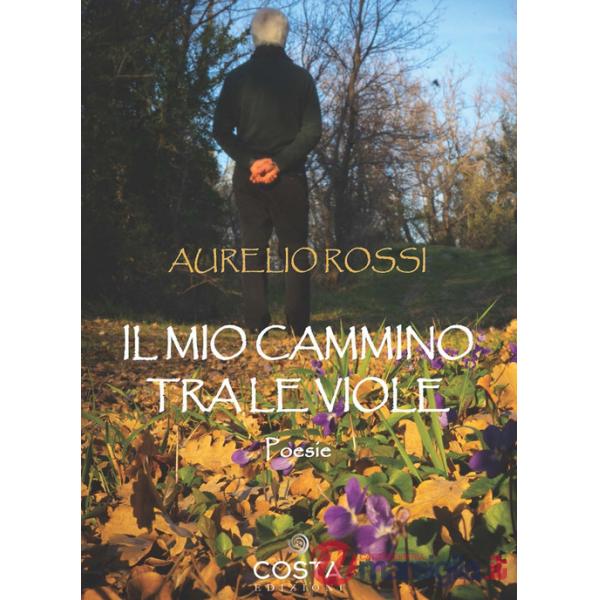 Mio cammino tra le viole (Il)