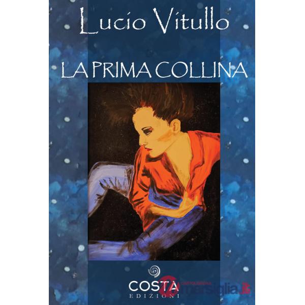 Prima collina (La)