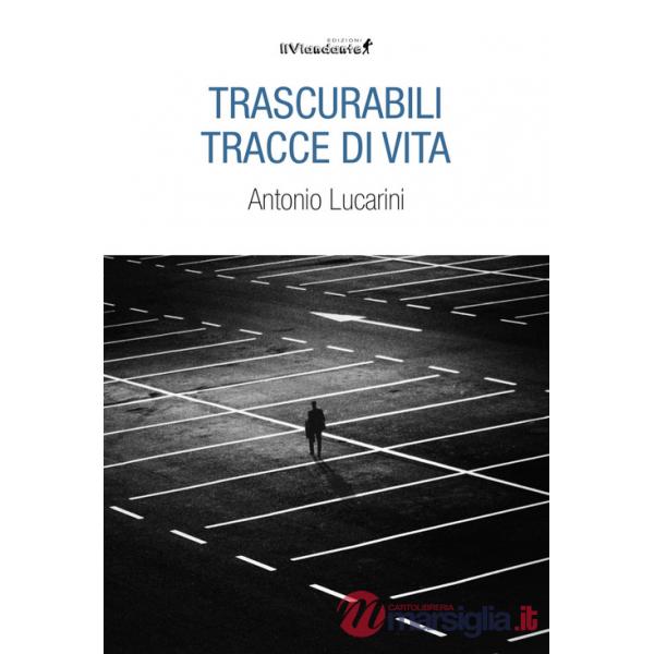Trascurabili tracce di vita