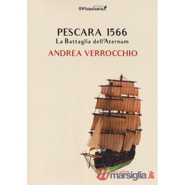 Pescara 1566. La battaglia dell'Aternum