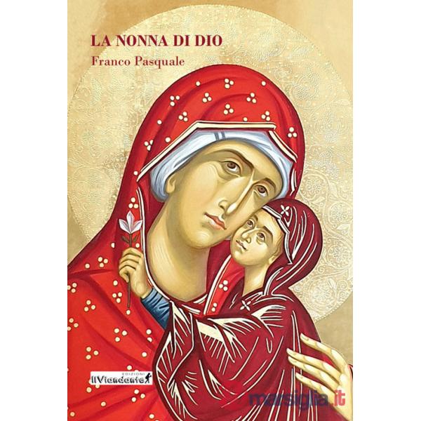 Nonna di Dio (La)