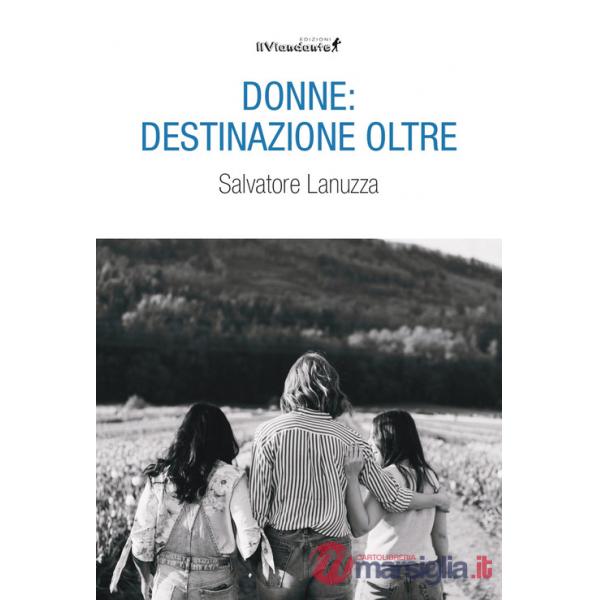 Donne: destinazione oltre