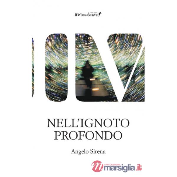 Nell'ignoto profondo