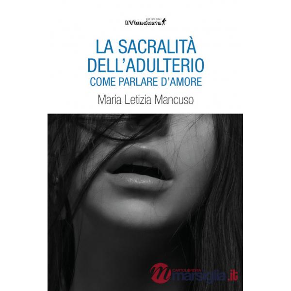 Sacralità dell'adulterio (La)