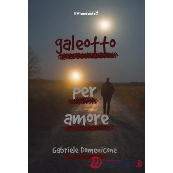Galeotto per amore
