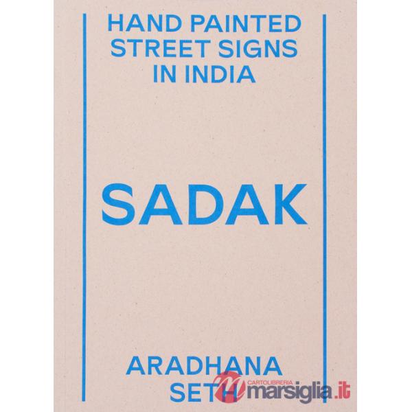 Sadak. Hand painted street signs in India