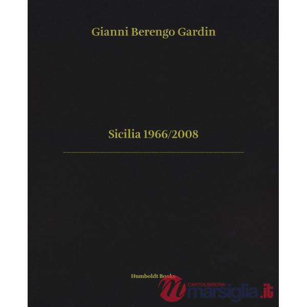 Sicilia 1966/2008. Ediz. italiana e inglese