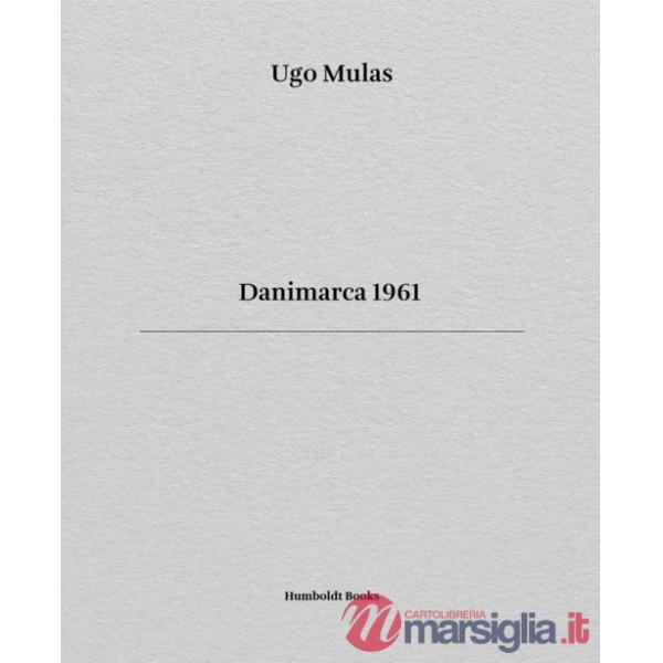 Danimarca 1961. Ediz. italiana e inglese