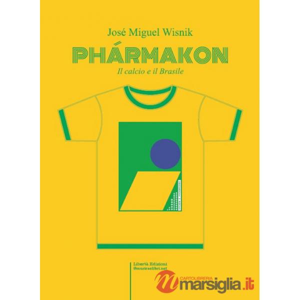 Phármacon. Il calcio e il Brasile