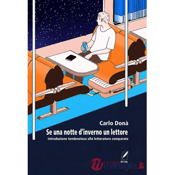 Se una notte d'inverno un lettore. Introduzione tendenziosa alla letteratura comparata