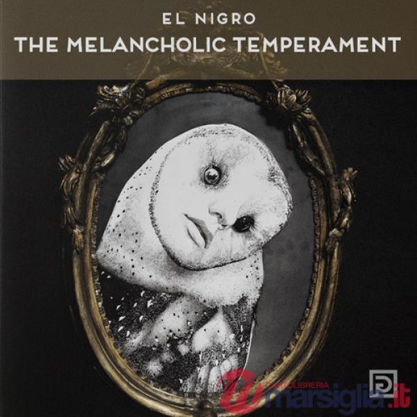 Melancholic temperament. Ediz. illustrata (The)