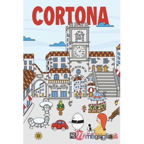 Guida di Cortona. Ediz. illustrata