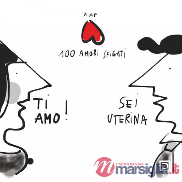 100 amori sfigati