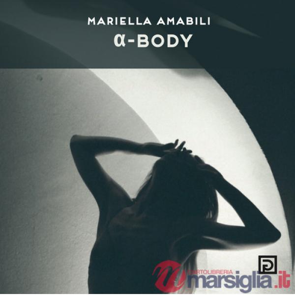 A-body. Ediz. a colori