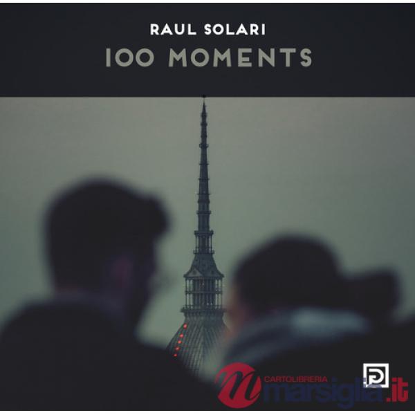 100 moments. Ediz. a colori