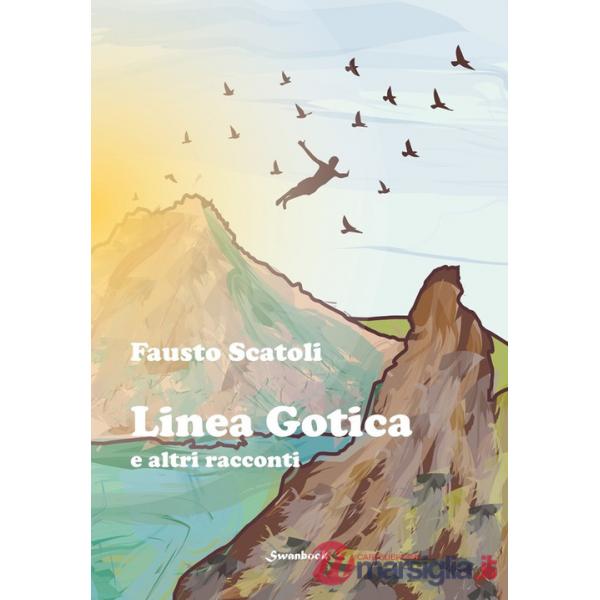Linea gotica e altri racconti