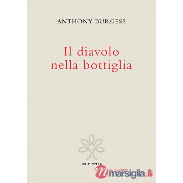 Diavolo nella bottiglia. Ediz. critica (Il)