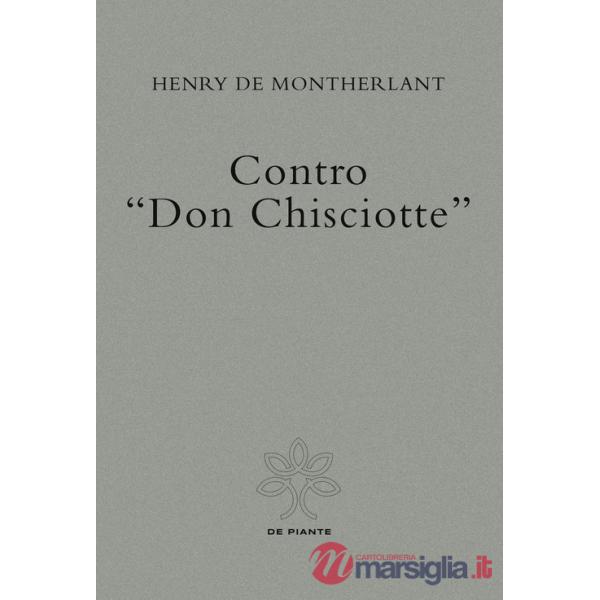 Contro «Don Chisciotte»