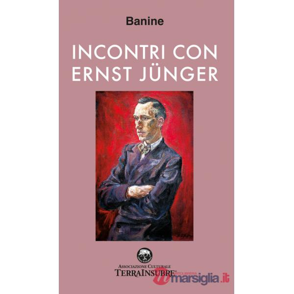 Incontri con Ernst Jünger