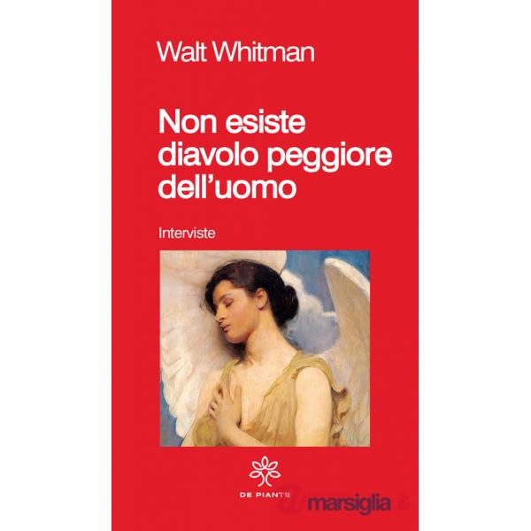 Non esiste diavolo peggiore dell'uomo
